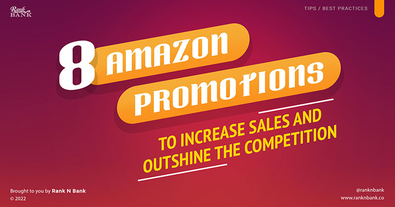8 Amazon Promotions to Increase Sales and Outshine the Competition