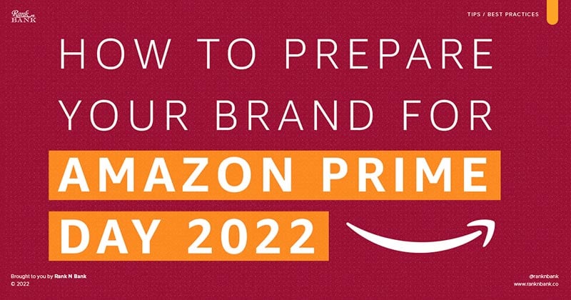 How to Prepare Your Brand for Amazon Prime Day 2022