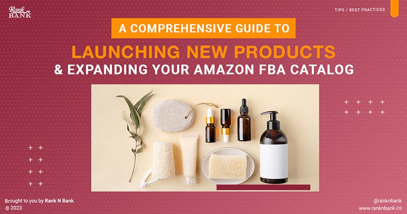 How to Use Amazon FBA to Launch New Products