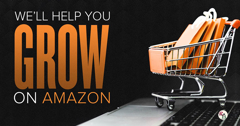 We'll Help you grow on Amazon