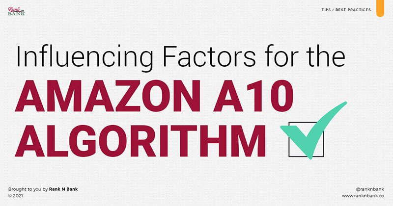Influencing Factors for the Amazon A10 Algorithm