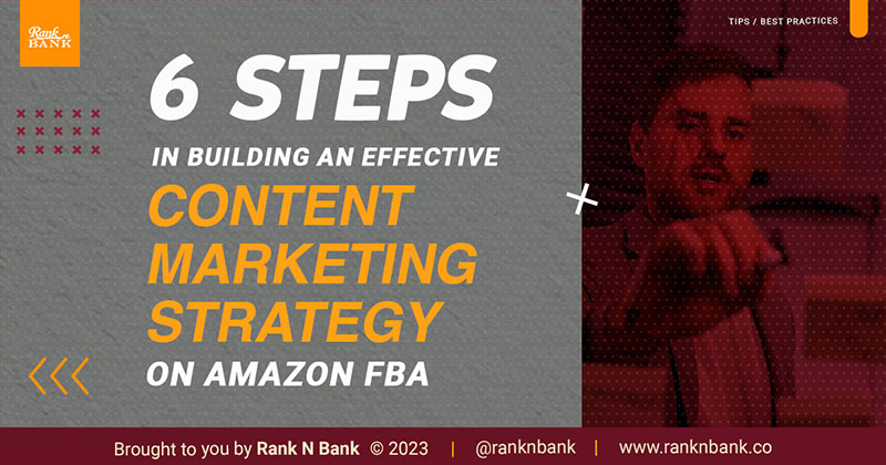The Role of Content Marketing in Growing Your Amazon FBA Business