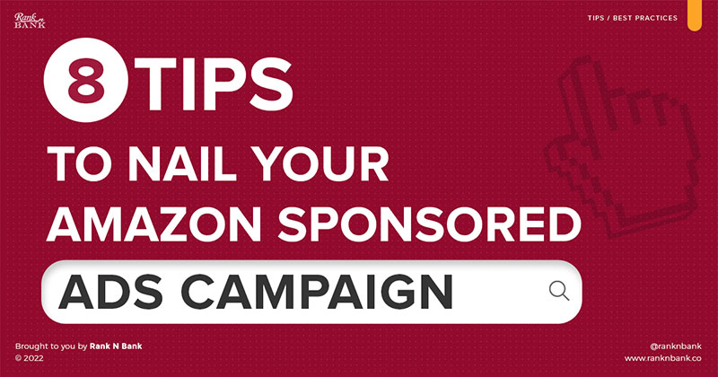8 Tips to Nail Your Amazon Sponsored Ads Campaign